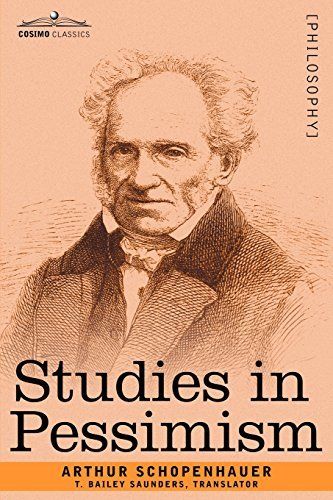 Studies in Pessimism Schopenhauer
